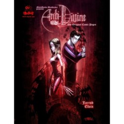 MickMacks Meatbucket presents: Anti-Divine: The Original Comic Pages