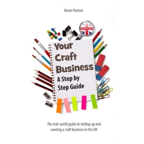 Your Craft Business: A Step-by-Step Guide