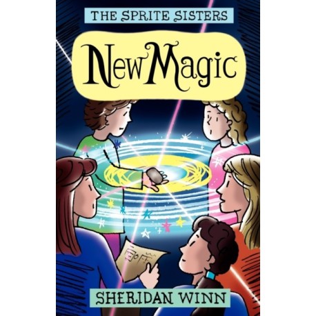 The Sprite Sisters: New Magic (Vol 5)