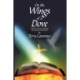On the Wings of a Dove: Inspirational poems reflecting the power of the Holy Spirit