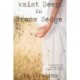 Waist Deep in Broom Sedge: A Collection of Essays, Short Stories, and Poems