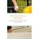 Pickleball Fever: "Exploring the Fast-Growing Trend of America's Favorite Paddle Sport"