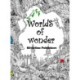 Worlds of Wonder: An Adult coloing book for anxiety and stress relief