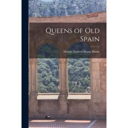 Queens of Old Spain