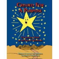 Created for a Purpose: The Amazing Story of the Star of Bethlehem