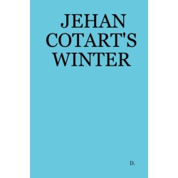 Jehan Cotart's Winter