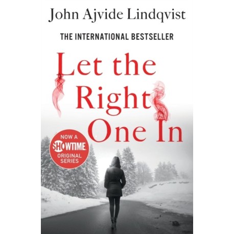 Let the Right One In: A Novel