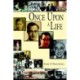 Once Upon A Life