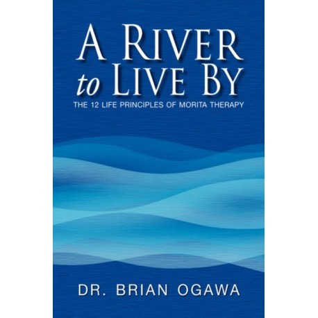 A River to Live by
