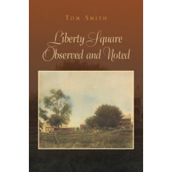 Liberty Square Observed and Noted