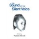 The Sound of the Silent Voice