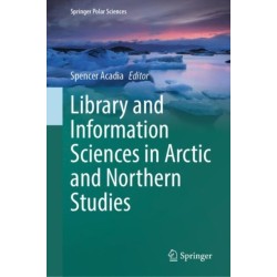 Library and Information Sciences in Arctic and Northern Studies