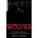 Raised by Wolves