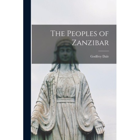 The Peoples of Zanzibar