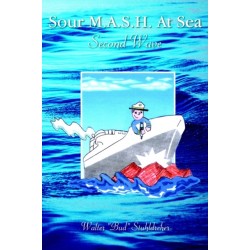 Sour M.A.S.H. At Sea - Second Wave