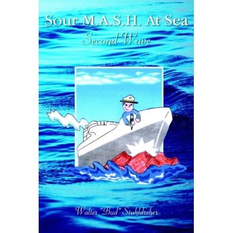 Sour M.A.S.H. At Sea - Second Wave
