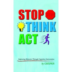 Stop Think Act: Improving Behaviour Through Cognitive Intervention