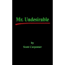 Mr. Undesirable