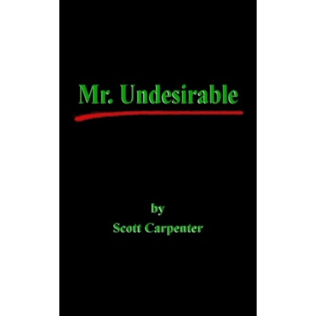 Mr. Undesirable