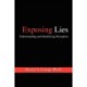 Exposing Lies: Understanding and Identifying Deception