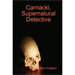 Carnacki, Supernatural Detective