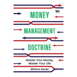 Money Management Doctrine: Master Your Money, Master Your Life