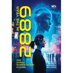 In the Year 2889 and Other Science Fiction Stories