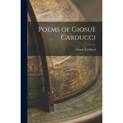 Poems of Giosue Carducci