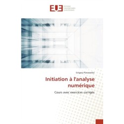 Initiation a l'analyse numerique
