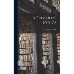 A Primer of Ethics