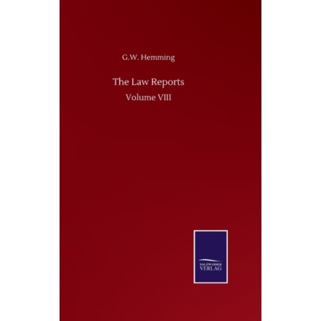 The Law Reports: Volume VIII