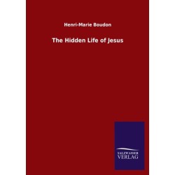 The Hidden Life of Jesus