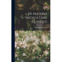 De Materia Medica Libri Quinque
