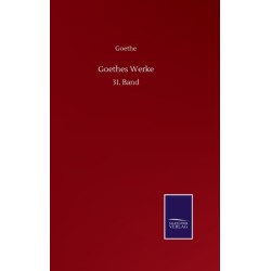 Goethes Werke: 31. Band