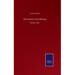 Die innere Verwaltung: Erster Teil