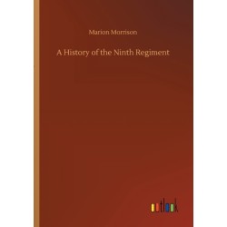 A History of the Ninth Regiment
