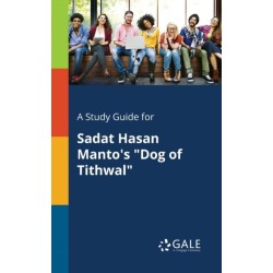 A Study Guide for Sadat Hasan Manto's "Dog of Tithwal"