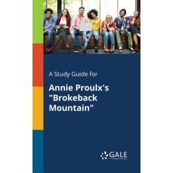A Study Guide for Annie Proulx's "Brokeback Mountain"