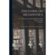 Discourse on Metaphysics- Correspondence With Arnauld- and, Monadology