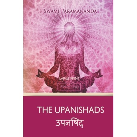 The Upanishads (Large Print)