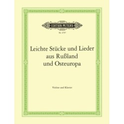 Easy pieces and songs from Russia and Eastern Europe / Leichte Stucke und Lieder aus Russland und Os