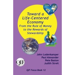 Toward a Life-Centered Economy