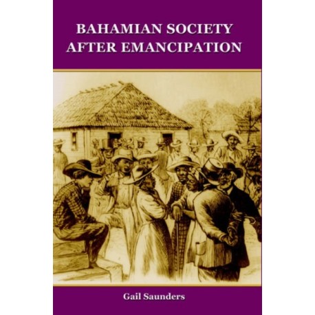 Bahamian Society After Emancipation