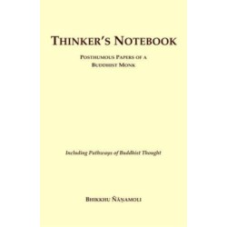 Thinker's Notebook: Posthumous Papers of a Buddhist Monk