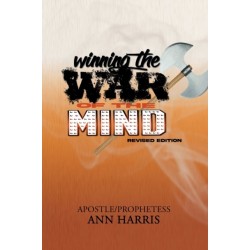 Winning the War of the Mind: Revised Edition