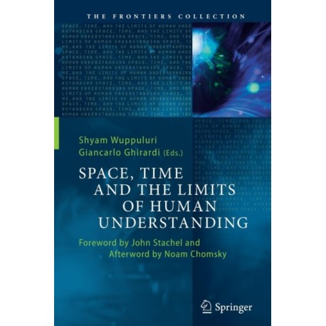 Space, Time and the Limits of Human Understanding