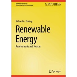 Renewable Energy: Requirements and Sources