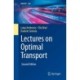 Lectures on Optimal Transport