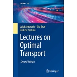 Lectures on Optimal Transport