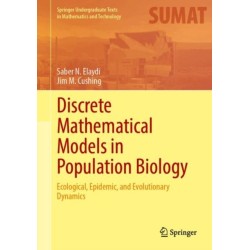 Discrete Mathematical Models in Population Biology: Ecological, Epidemic, and Evolutionary Dynamics